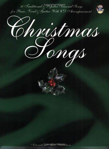 Christmas Songs: 30 Traditional & Popular Seasonal Songs for Piano, Vocal & Guitar: (Piano, Vocal and Guitar)