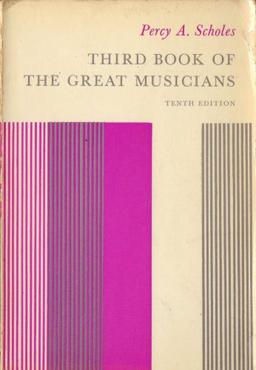 Book of the Great Musicians: No. 3: A Course in Appreciation for Young Readers