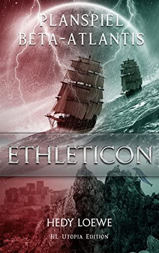 Planspiel Beta-Atlantis: Ethleticon