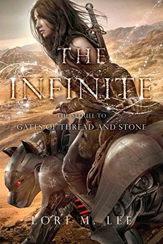 The Infinite (Gates of Thread and Stone, Band 2)