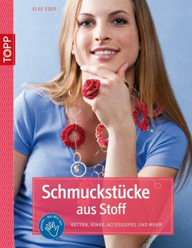 Schmuckstücke aus Stoff: Ketten, Ringe, Accessoires und mehr