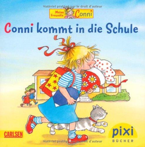 Pixi Bücher Conni kommt in die Schule