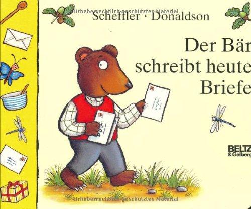 Der Bär schreibt heute Briefe: Papp- und Klapp-Bilderbuch