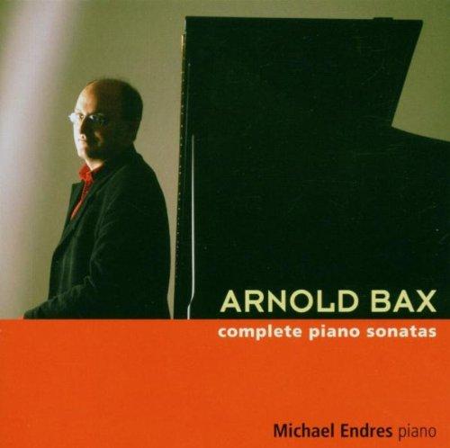 Sir Arnold Bax: Complete Piano Sonatas