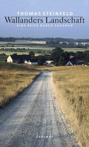 Wallanders Landschaft: Eine Reise durch Schonen