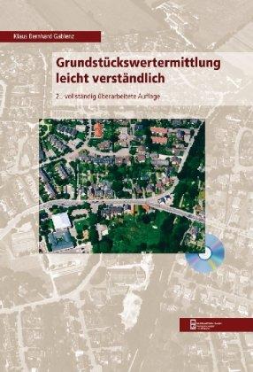 Grundstückswertermittlung leicht verständlich