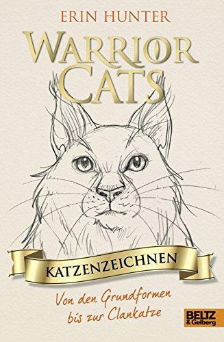 Warrior Cats - Katzenzeichnen: Von den Grundformen bis zur Clankatze