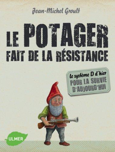 Le potager fait de la résistance : le système D d'hier pour la survie d'aujourd'hui