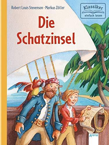 Die Schatzinsel: Klassiker einfach lesen