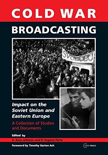 Cold War Broadcasting: Impact on the Soviet Union and Eastern Europe