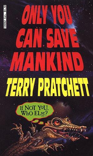 Only You Can Save Mankind (Johnny Maxwell, Band 1)