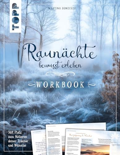 Raunächte bewusst erleben: Workbook