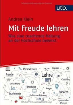 Mit Freude lehren: Was eine coachende Haltung an der Hochschule bewirkt