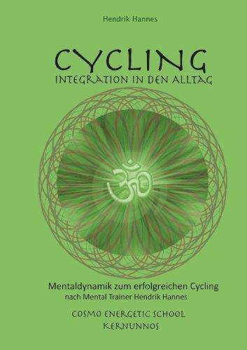 CYCLING - Integration in den Alltag: Mentaldynamik n. Hendrik Hannes