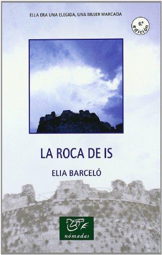 La roca de Is (Nomadas)