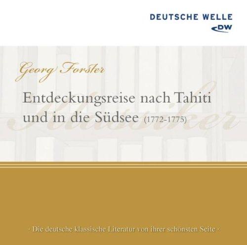 Entdeckungsreise Nach Tahiti und in die Südsee