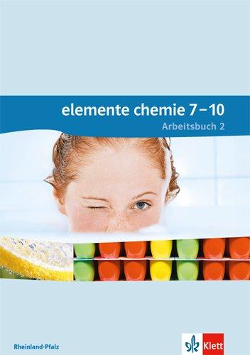 Elemente Chemie / Arbeitsbuch 2. Lernjahr (Klasse 8 oder 9): Ausgabe für Rheinland-Pfalz