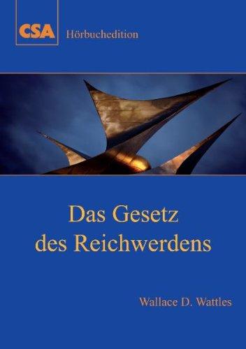 Das Gesetz des Reichwerdens: Hörbuch