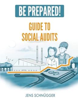 Be Prepared!: Guide to Social Audits