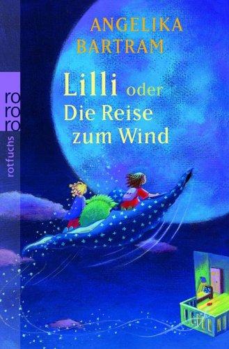 Lilli oder Die Reise zum Wind