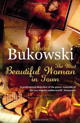 The Most Beautiful Woman in Town: And other Stories