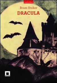 Dracula (Raccontami. I grandi classici più facili da leggere)