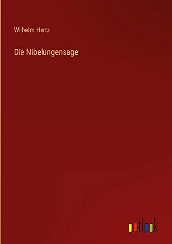 Die Nibelungensage