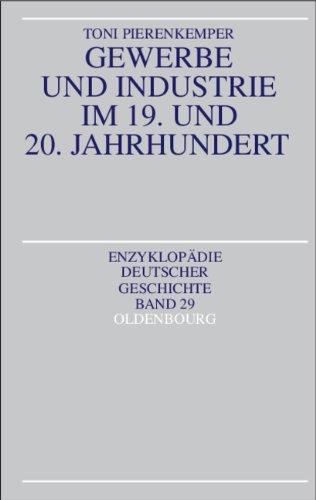 Gewerbe und Industrie im 19. und 20. Jahrhundert