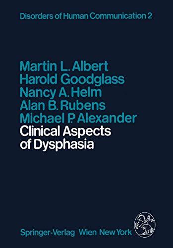 Clinical Aspects of Dysphasia (Disorders of Human Communication, 2)