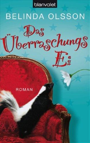 Das Überraschungsei: Roman