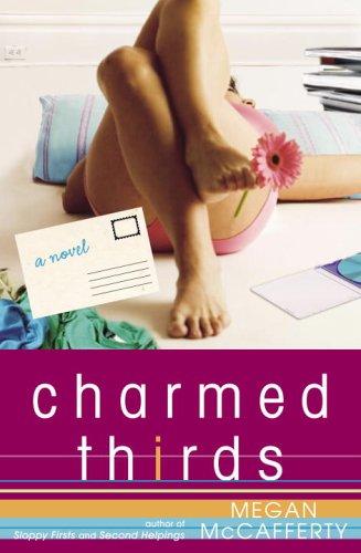 Charmed Thirds: A Novel (Jessica Darling Novels)