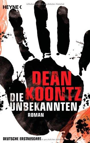 Die Unbekannten: Roman