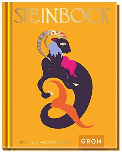 Steinbock: Ein edles Geschenkbuch über die Kraft der Astrologie (Sternzeichen-Bücher zum Verschenken)