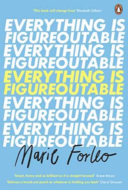 Everything is Figureoutable: The #1 New York Times Bestseller