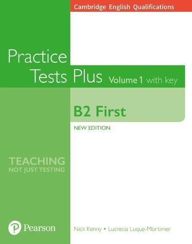 Cambridge English Qualifications: B2 First Volume 1 Practice Tests Plus with key