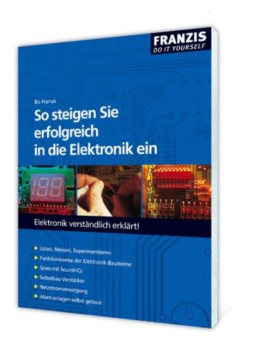 So steigen Sie erfolgreich in die Elektronik ein