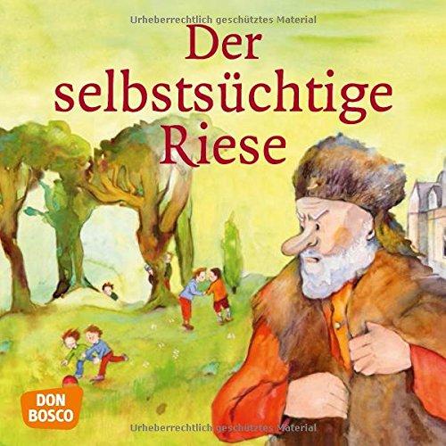 Der selbstsüchtige Riese (Meine Lieblingsmärchen)