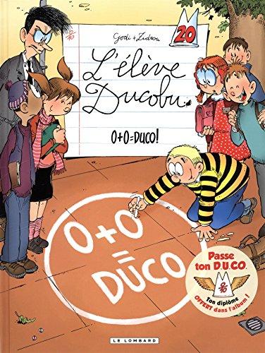 L'élève Ducobu. Vol. 20. 0+0 = Duco !