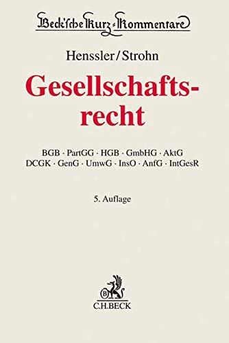 Gesellschaftsrecht: BGB, PartGG, HGB, GmbHG, AktG, DCGK, GenG, UmwG, InsO, AnfG, IntGesR: BGB, HGB, PartGG, GmbHG, AktG, DCGK, UmwG, GenG, InsO, AnfG, IntGesR