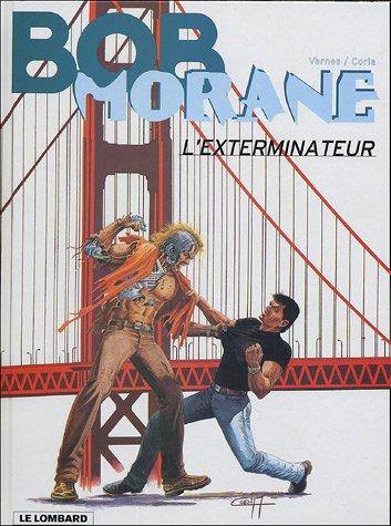 Bob Morane. Vol. 40. L'exterminateur