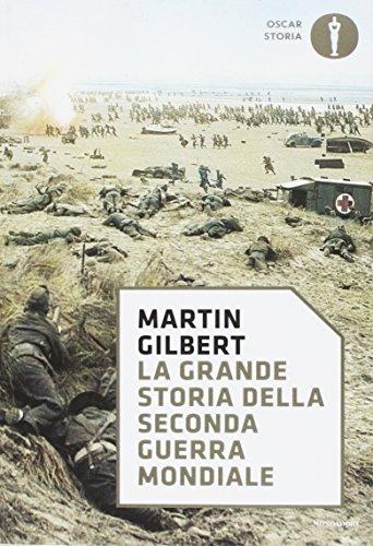 La grande storia della seconda guerra mondiale