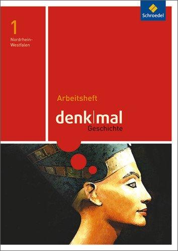 denkmal - Ausgabe 2011 für Nordrhein-Westfalen: Arbeitsheft 1: mit eingelegtem Lösungsheft: Ausgabe 2011 für den Geschichtsunterricht