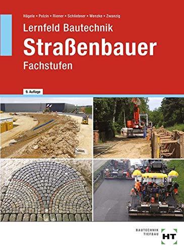 Lernfeld Bautechnik Straßenbauer: Fachstufen