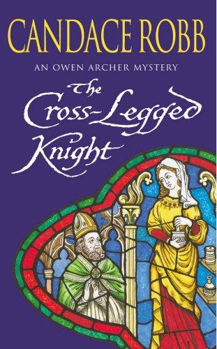 The Cross Legged Knight (Owen Archer Mysteries 08)