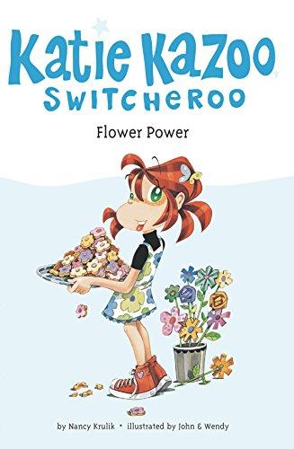 Flower Power #27 (Katie Kazoo, Switcheroo, Band 27)