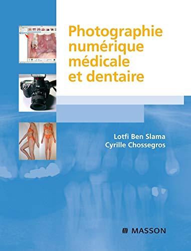 Photographie numérique médicale et dentaire