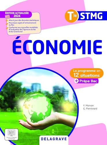 Economie terminale STMG : le programme en 12 situations + prépa bac