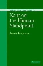 Kant on the Human Standpoint (Modern European Philosophy)