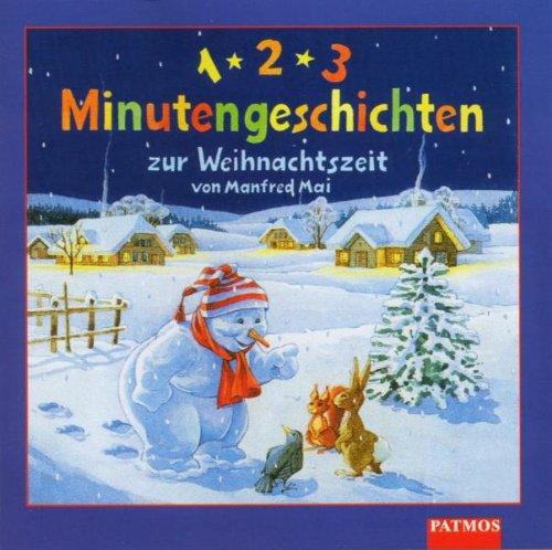 1, 2, 3 Minutengeschichten zur Weihnachtszeit, 1 CD-Audio