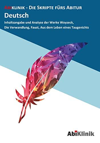 "Abiklinik Lernskript Abiturvorbereitung Deutsch: Effektiv lernen für das Deutsch Abitur Hessen | Abi schaffen ohne Nachhilfeunterricht | Alle Deutsch ... " (AbiKlinik - die Skripte fürs Abitur)